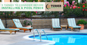 5 Things to Consider Before Installing a Pool Fence