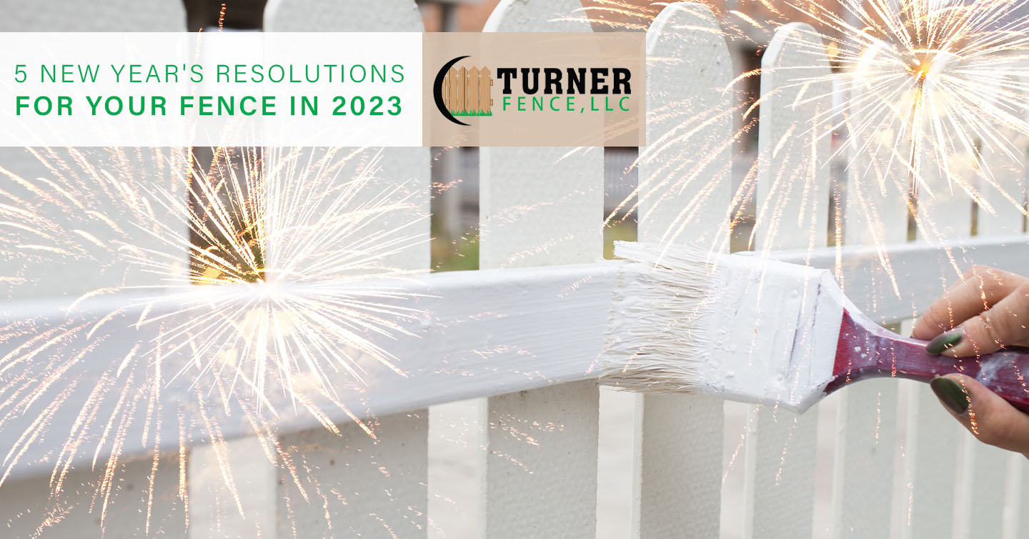 Read more about the article 5 New Year’s Resolutions for Your Fence in 2023