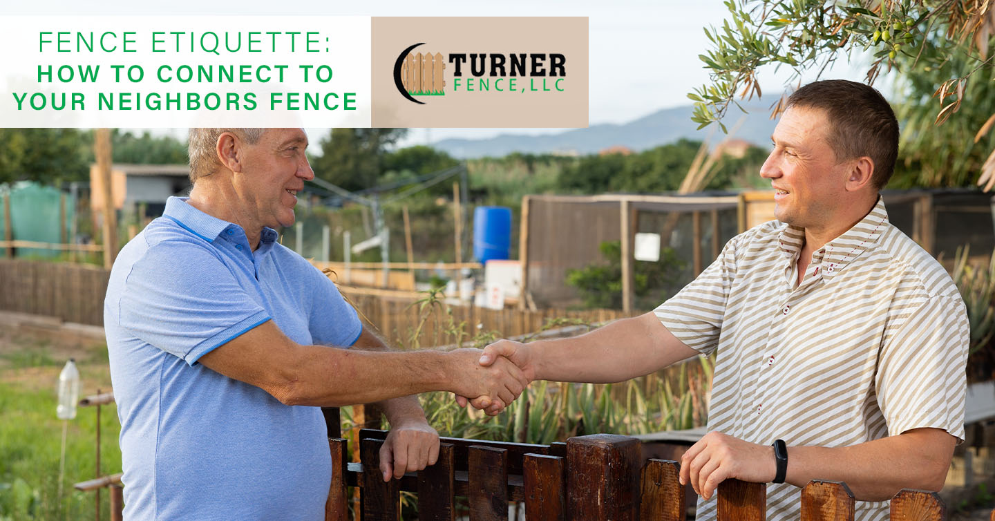 Read more about the article Fence Etiquette: How to Connect to Your Neighbor’s Fence