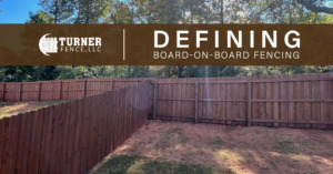 Defining Board-On-Board Fencing